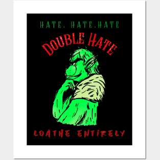 Double hate Posters and Art